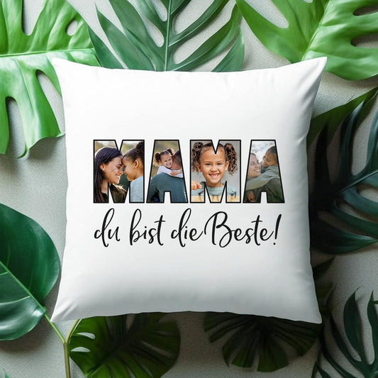 Mama du bist die Beste! - Fotokissen zum Muttertag