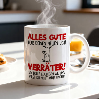 Lustige Tasse als Abschiedsgeschenk für Kollegen im neuen Job
