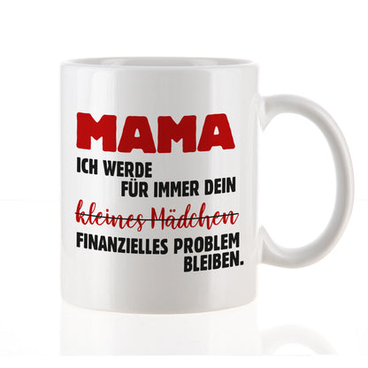 Lustige Mama-Tasse als Geschenkidee von Tochter – Spruch deutlich sichtbar, hochwertiger Keramikbecher