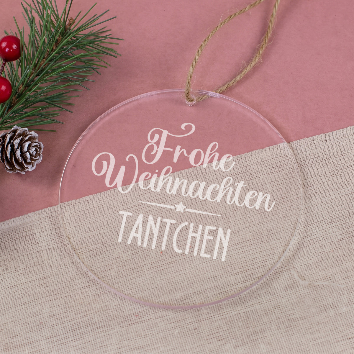 Transparente Weihnachtskugel aus Acryl mit Frohe Weihnachten Motiv und Name Tantchen