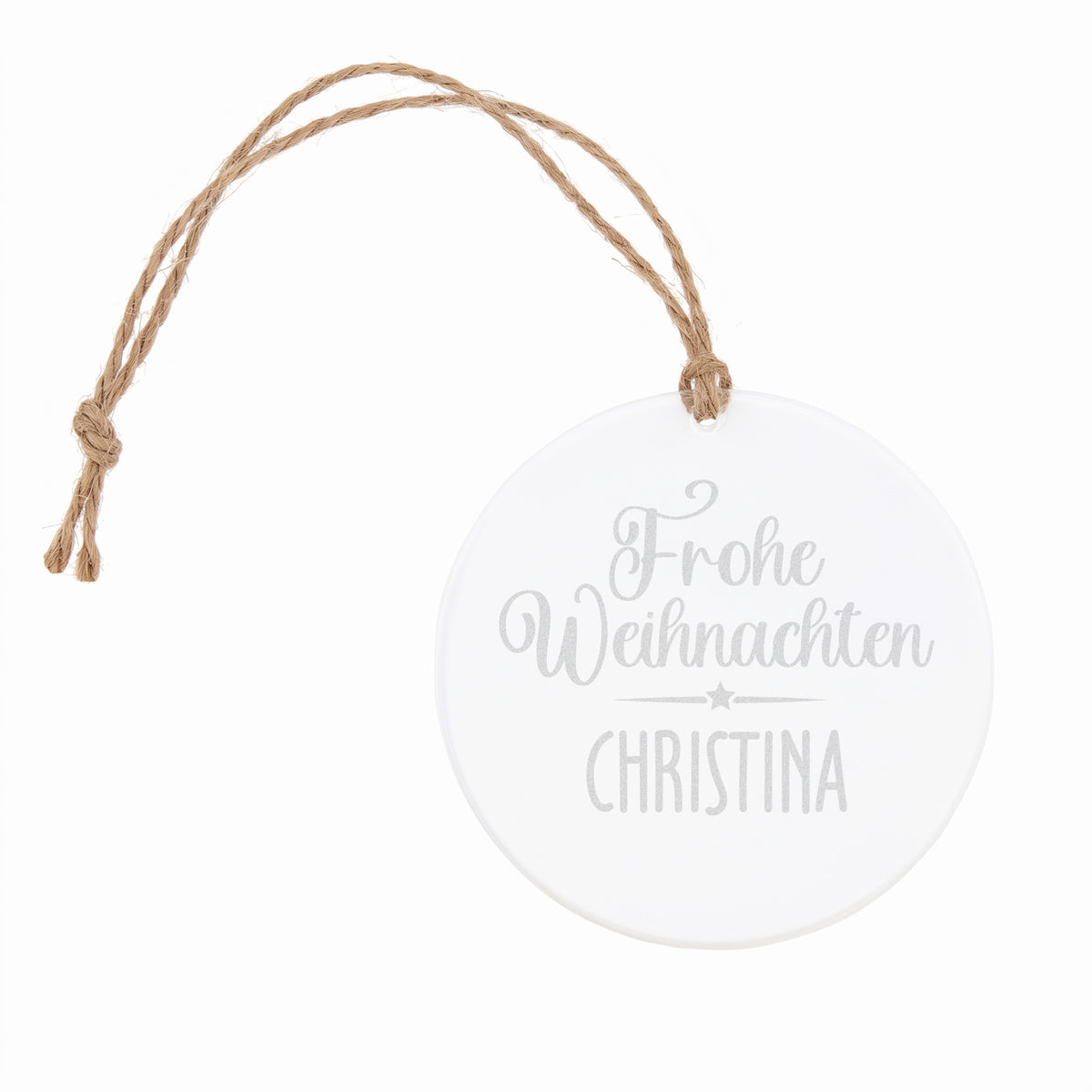 1. Freigestellter Weihnachtsbaumanhänger aus Acryl mit Frohe Weihnachten Motiv und Name Christina