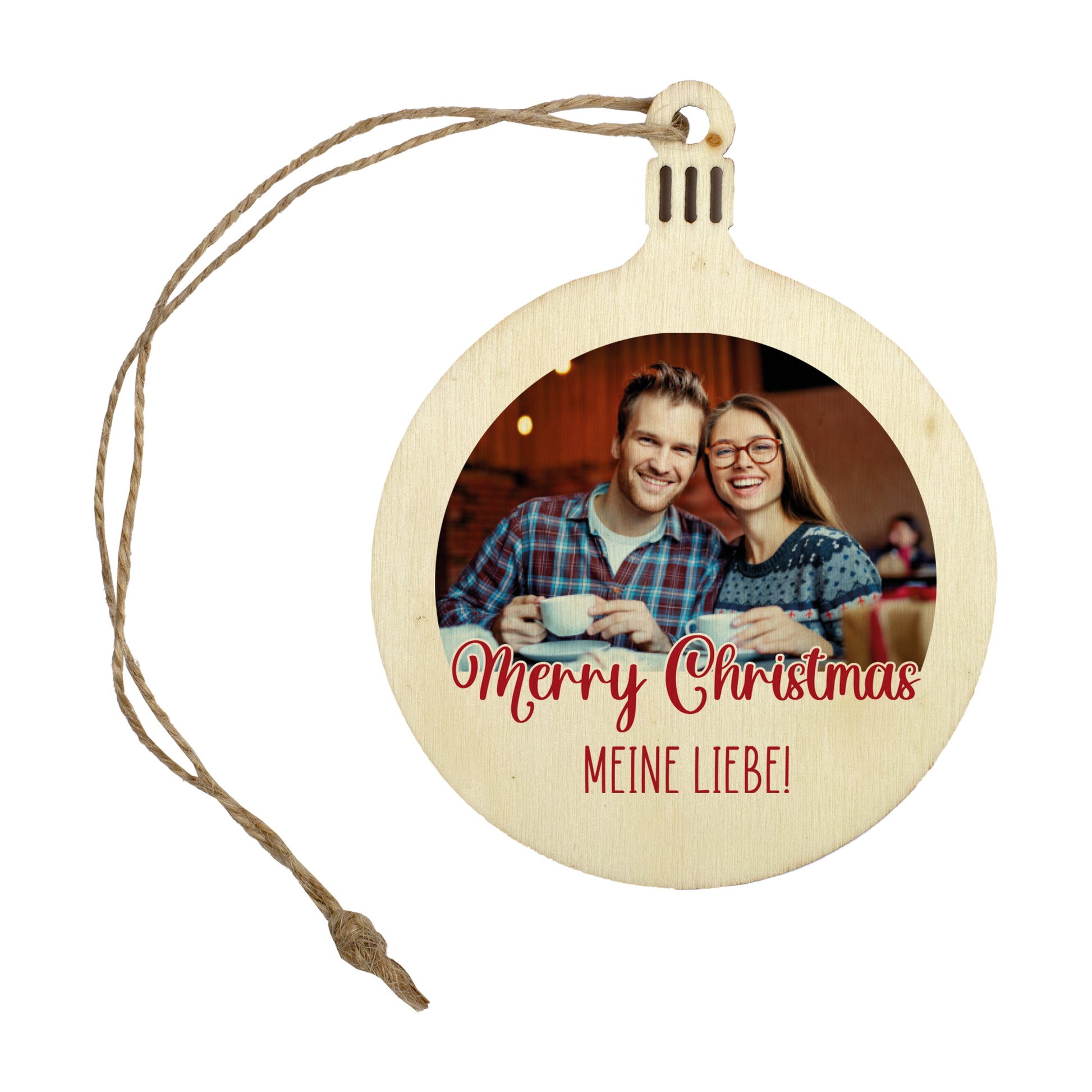 Runder Holzanhänger mit Foto und Aufdruck „Merry Christmas Meine Liebe!“ – personalisiert mit Wunschtext.