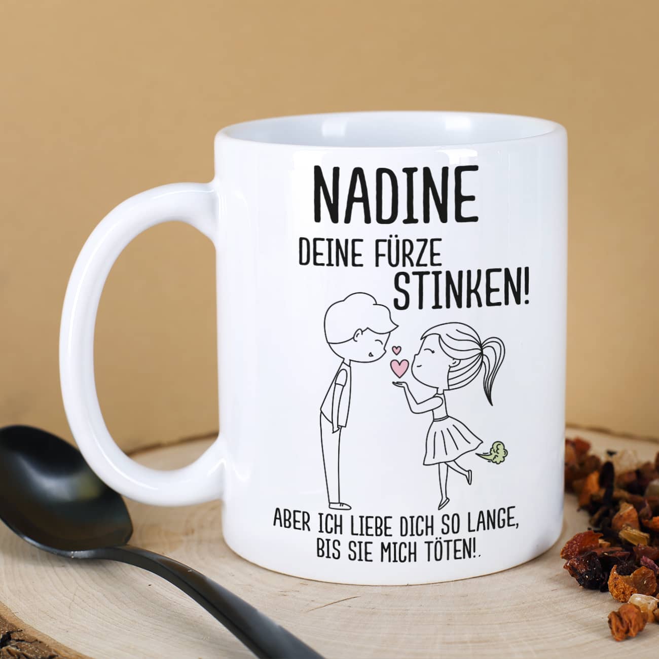 Deine Fürze stinken! - Tasse für Männer oder Frauen mit Namensaufdruck
