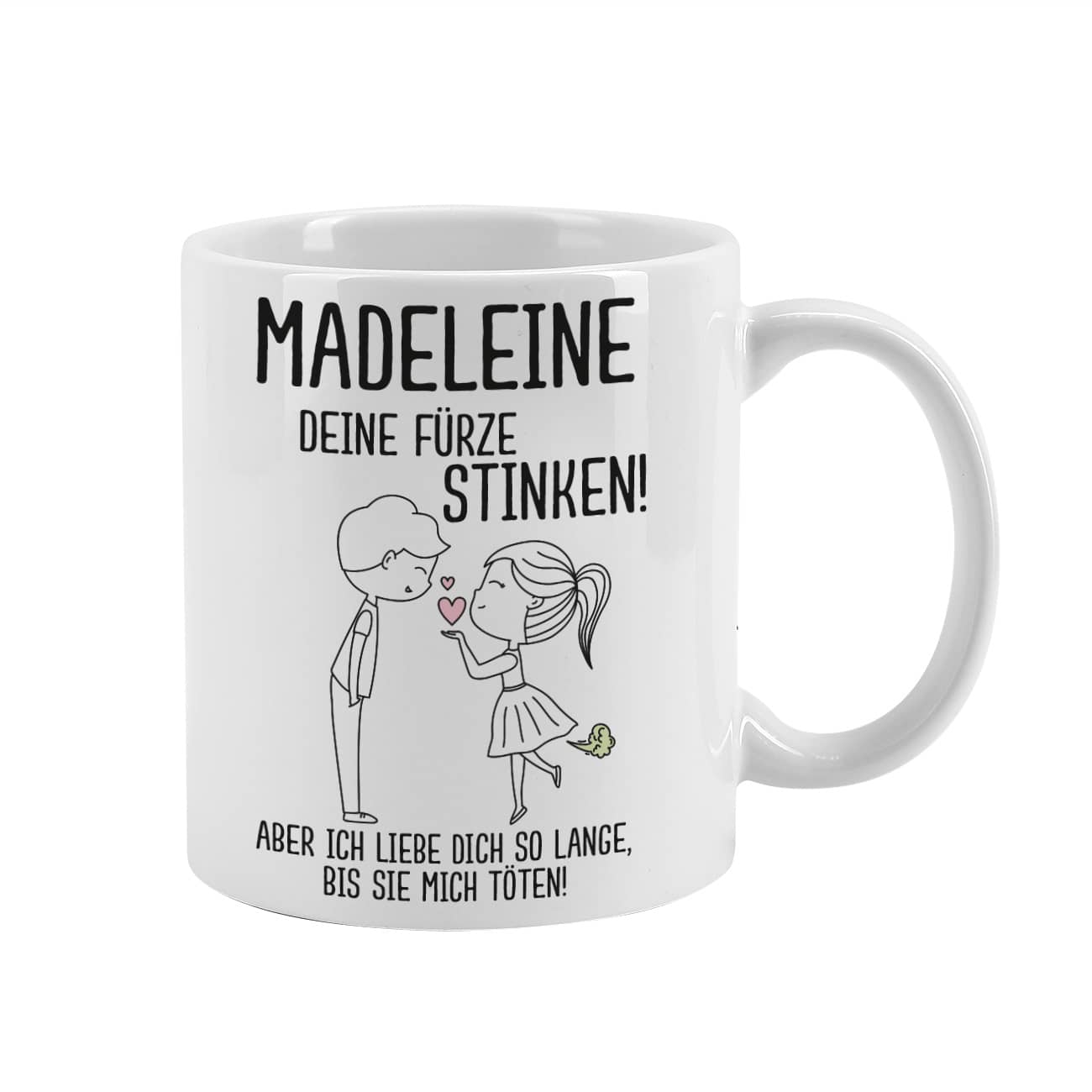 Deine Fürze stinken! - Tasse für Männer oder Frauen mit Namensaufdruck