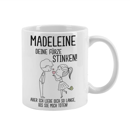 Deine Fürze stinken! - Tasse für Männer oder Frauen mit Namensaufdruck