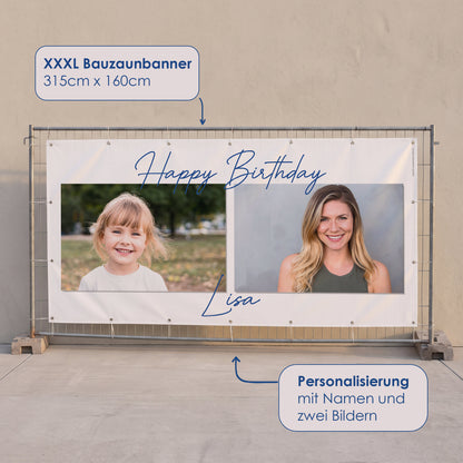 XXXL Bauzaunbanner zum Geburtstag mit zwei Fotos, Name und Maßangabe 315 x 160 cm am Bauzaun