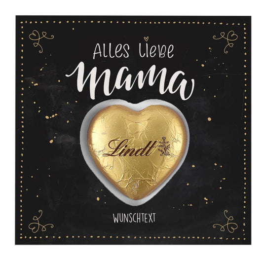 Alles Liebe Mama- Klappkarte mit Lindt Schokoherz und Wunschtext
