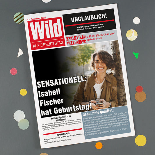 Personalisierte Zeitung „Wild auf Geburtstag“ mit Titelblatt für Isabell Fischer – humorvolle Schlagzeilen und großes Foto auf der Titelseite