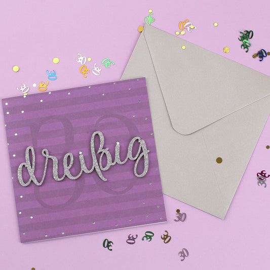 Glückwunschkarte zum 30. geburtstag mit 3D Schriftzug